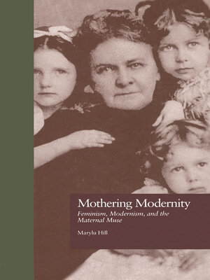 cover image of Mothering Modernity